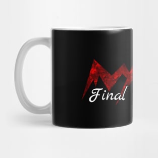 21 - Final Destination Mug